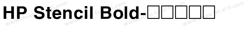 HP Stencil Bold字体转换